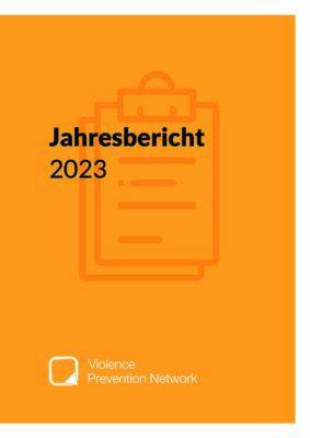 Violence Prevention Network Jahresbericht 2023