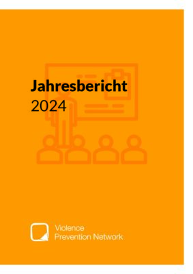 Violence Prevention Network Jahresbericht 2024